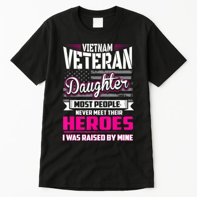 Vietnam Veteran Daughter Raised By My Hero Tall T-Shirt