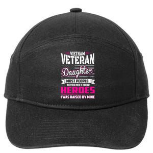 Vietnam Veteran Daughter Raised By My Hero 7-Panel Snapback Hat