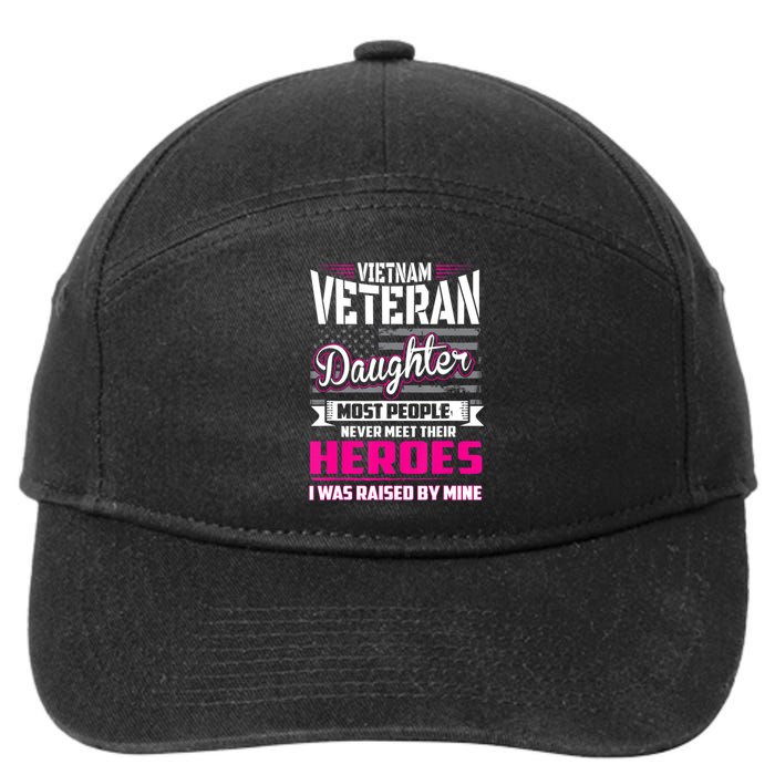 Vietnam Veteran Daughter Raised By My Hero 7-Panel Snapback Hat