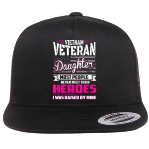 Vietnam Veteran Daughter Raised By My Hero Flat Bill Trucker Hat