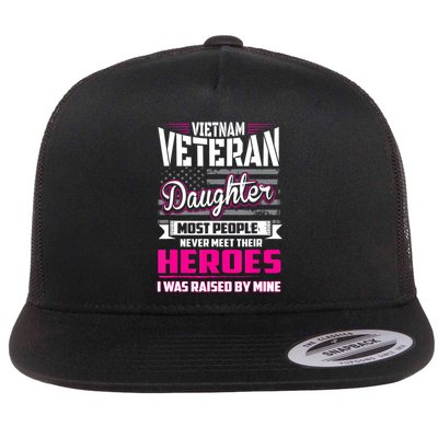 Vietnam Veteran Daughter Raised By My Hero Flatbill Hat