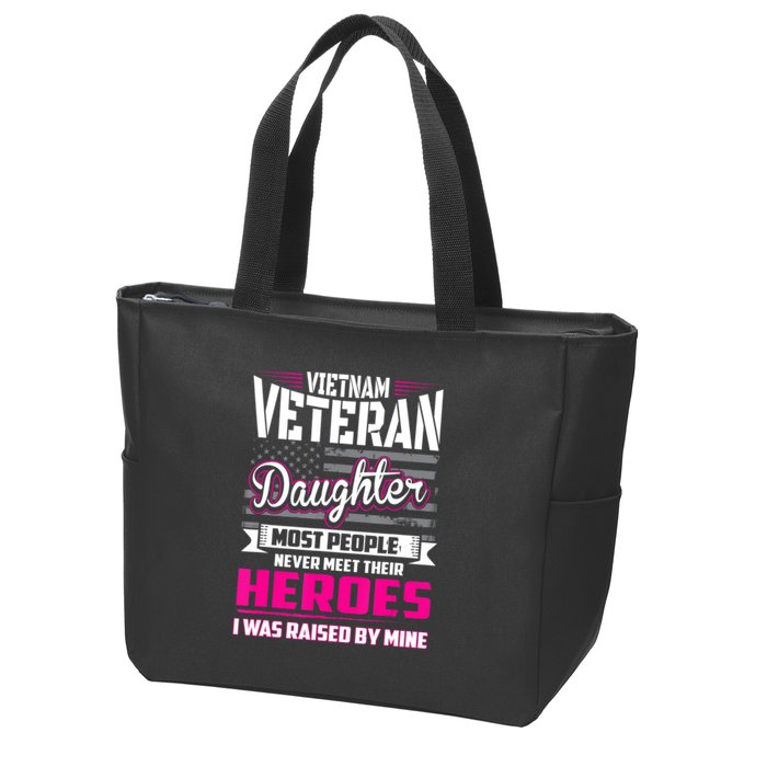 Vietnam Veteran Daughter Raised By My Hero Zip Tote Bag