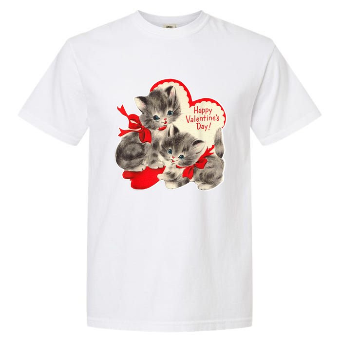 Vintage ValentineS Day Cat Kitten Kitty Retro Valentine Garment-Dyed Heavyweight T-Shirt