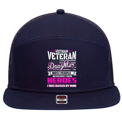 Vietnam Veteran Daughter Raised By My Hero 7 Panel Mesh Trucker Snapback Hat