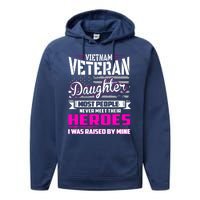 Vietnam Veteran Daughter Raised By My Hero Performance Fleece Hoodie