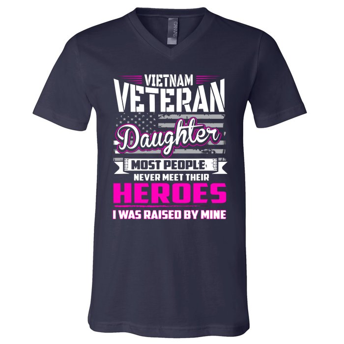 Vietnam Veteran Daughter Raised By My Hero V-Neck T-Shirt