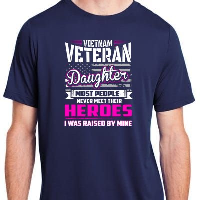 Vietnam Veteran Daughter Raised By My Hero Adult ChromaSoft Performance T-Shirt