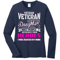 Vietnam Veteran Daughter Raised By My Hero Ladies Long Sleeve Shirt