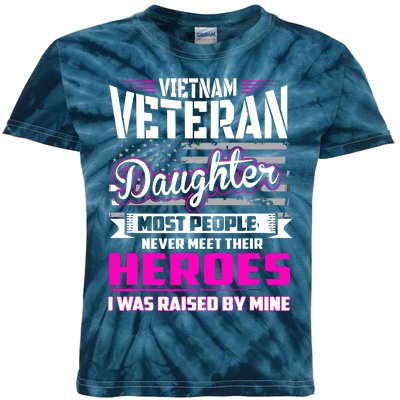 Vietnam Veteran Daughter Raised By My Hero Kids Tie-Dye T-Shirt