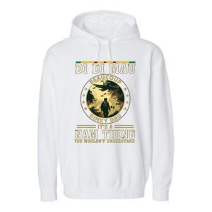 Vietnam Veteran Di Di Mau Vietnam War Memory Memorial Day Garment-Dyed Fleece Hoodie