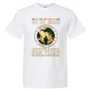 Vietnam Veteran Di Di Mau Vietnam War Memory Memorial Day Garment-Dyed Heavyweight T-Shirt