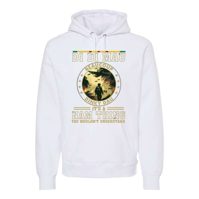 Vietnam Veteran Di Di Mau Vietnam War Memory Memorial Day Premium Hoodie