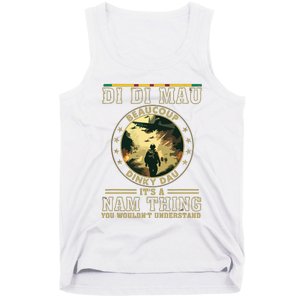 Vietnam Veteran Di Di Mau Vietnam War Memory Memorial Day Tank Top