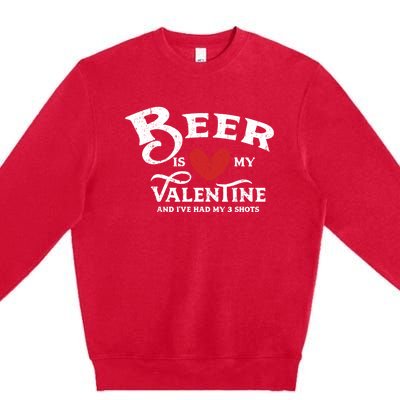 Vintage Valentines Day Design For Adultsgift Beer Is My Love Great Gift Premium Crewneck Sweatshirt