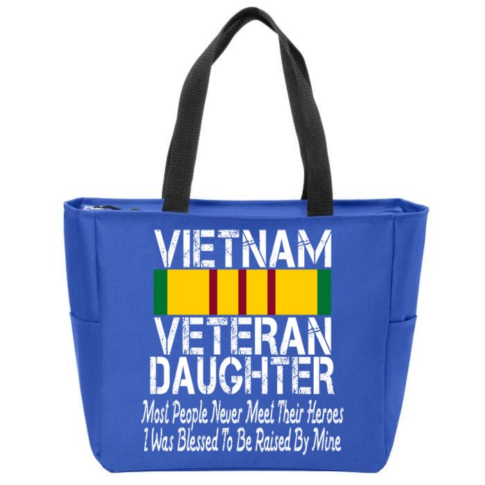 Vietnam Veteran Daughter Raised By My Hero Military Service Gift Zip Tote Bag