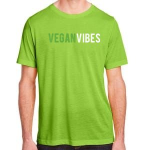 Vegan Vibes Design Gift For Plant Based Lifestyle Veganism Gift Adult ChromaSoft Performance T-Shirt