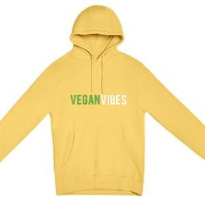 Vegan Vibes Design Gift For Plant Based Lifestyle Veganism Gift Premium Pullover Hoodie