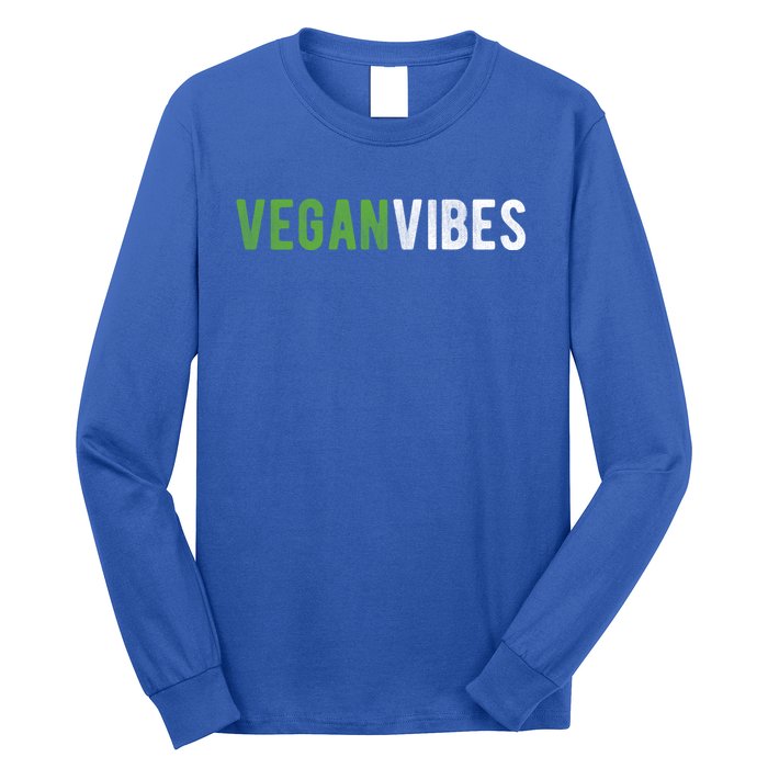 Vegan Vibes Design Gift For Plant Based Lifestyle Veganism Gift Long Sleeve Shirt