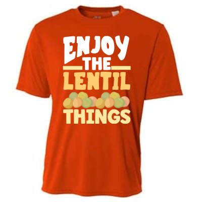 Vaganism Vegetarian Enjoy The Lentil Things Joke Gift Cooling Performance Crew T-Shirt