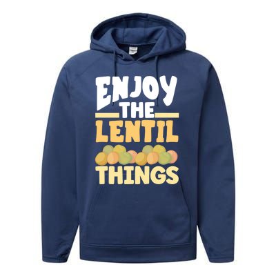 Vaganism Vegetarian Enjoy The Lentil Things Joke Gift Performance Fleece Hoodie