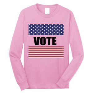 Vote Voting Elections Long Sleeve Shirt