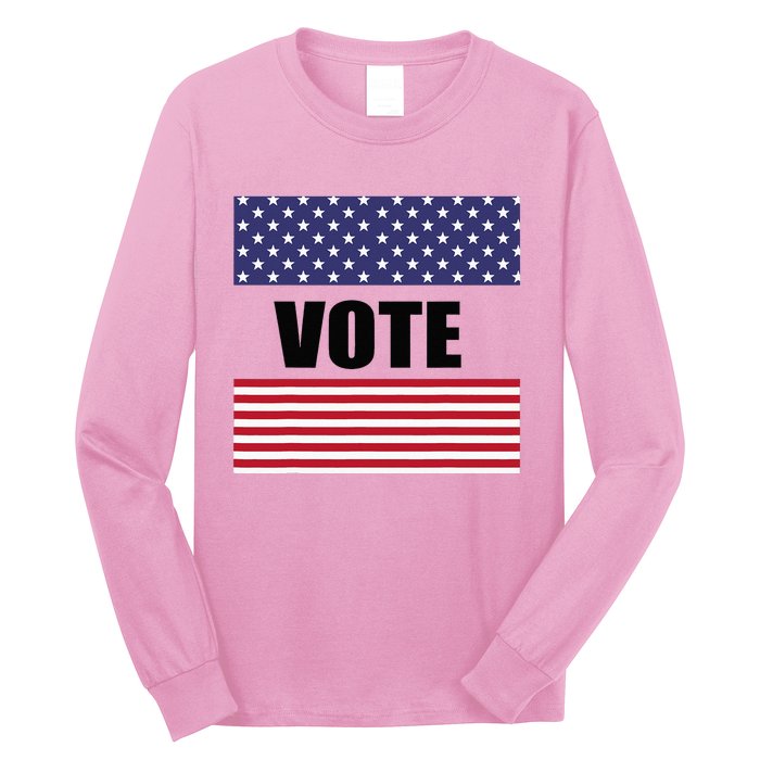 Vote Voting Elections Long Sleeve Shirt