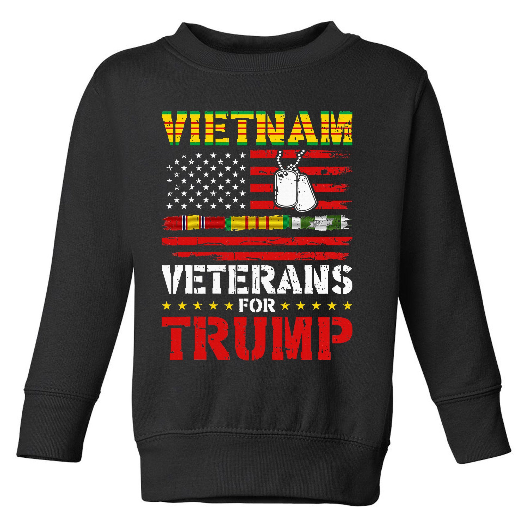 Vietnam Veterans For Trump 2024 Toddler Sweatshirt