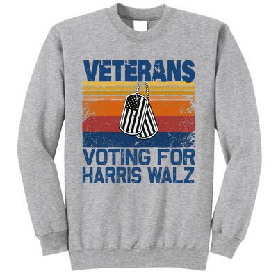 Veterans Voting For Harris Walz Waltz 2024 Tall Sweatshirt