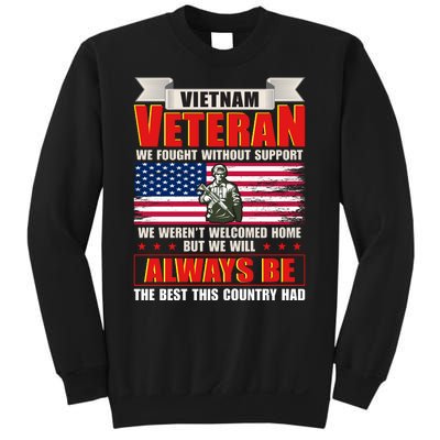 Vietnam Veteran Fought Without Support Sweatshirt