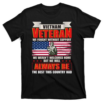 Vietnam Veteran Fought Without Support T-Shirt