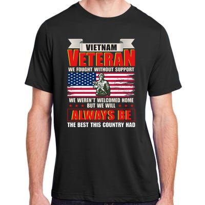 Vietnam Veteran Fought Without Support Adult ChromaSoft Performance T-Shirt