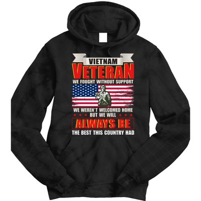 Vietnam Veteran Fought Without Support Tie Dye Hoodie