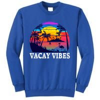 Vacay Vibes Family Vacation Trip Vintage Beach Summer Gift Tall Sweatshirt