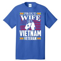 Vietnam Veteran Funny Gift Proud Wife Tees Mom Grandma Gift Funny Gift Tall T-Shirt