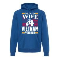 Vietnam Veteran Funny Gift Proud Wife Tees Mom Grandma Gift Funny Gift Premium Hoodie