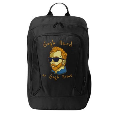 Vincent Van Gogh Hard Or Go Home Artist Humor Pun City Backpack