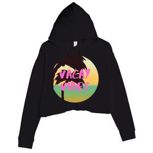 Vacay Vibes Gift Crop Fleece Hoodie