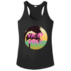 Vacay Vibes Gift Ladies PosiCharge Competitor Racerback Tank