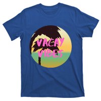 Vacay Vibes Gift T-Shirt