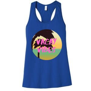 Vacay Vibes Gift Women's Racerback Tank