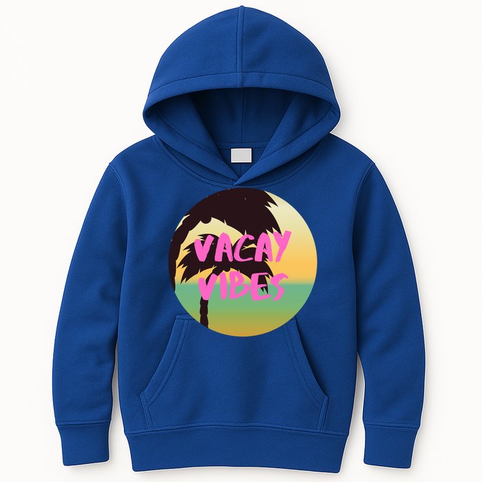 Vacay Vibes Gift Kids Hoodie