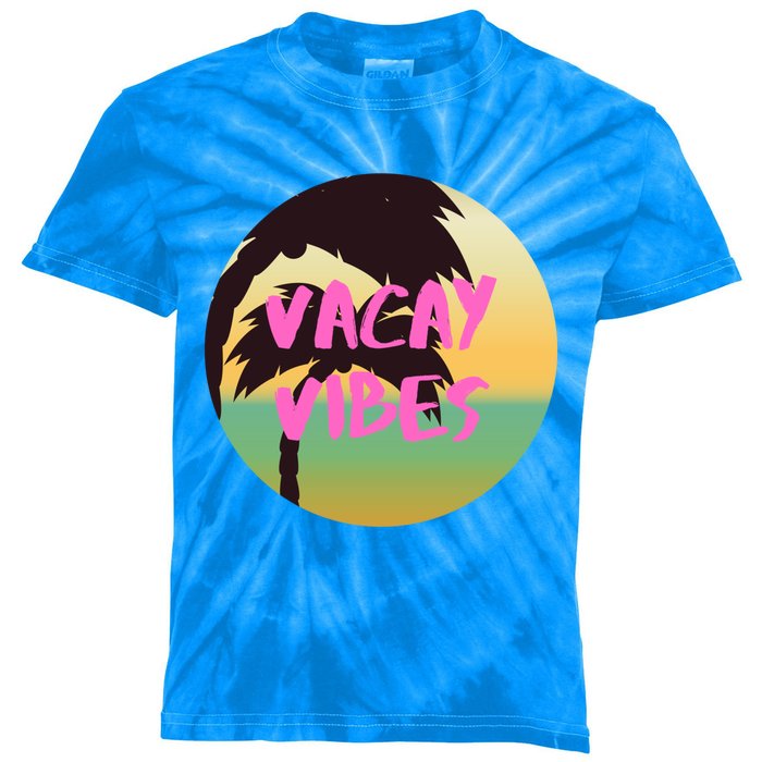 Vacay Vibes Gift Kids Tie-Dye T-Shirt