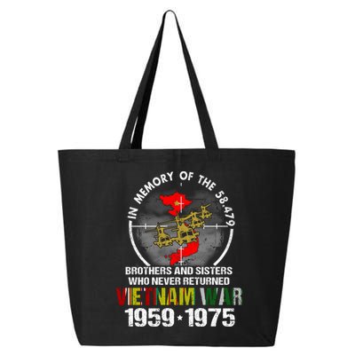 Vietnam Veteran Gift Memory Brothers And Sisters Never Returned 25L Jumbo Tote
