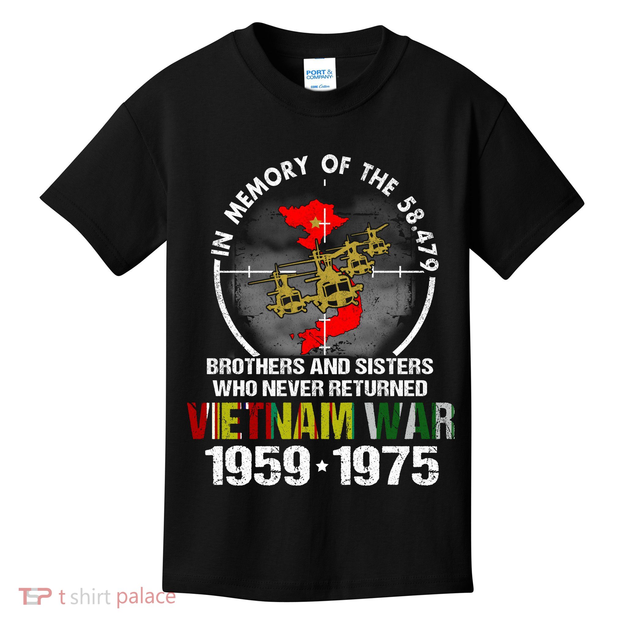Vietnam Veteran Gift Memory Brothers And Sisters Never Returned Kids T-Shirt
