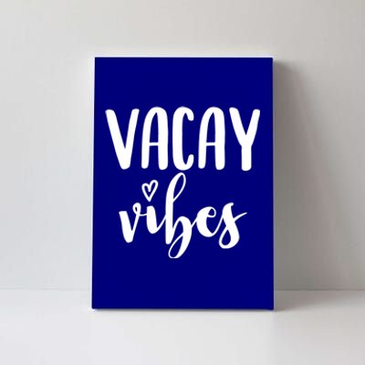 Vacay Vibes Gift Canvas