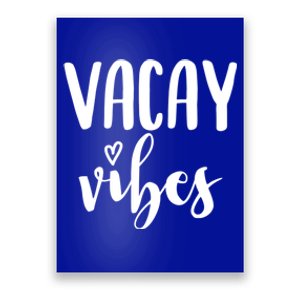 Vacay Vibes Gift Poster