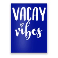 Vacay Vibes Gift Poster