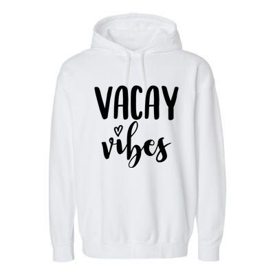 Vacay Vibes Gift Garment-Dyed Fleece Hoodie