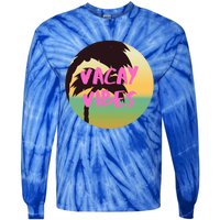 Vacay Vibes Gift Tie-Dye Long Sleeve Shirt