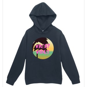 Vacay Vibes Gift Urban Pullover Hoodie